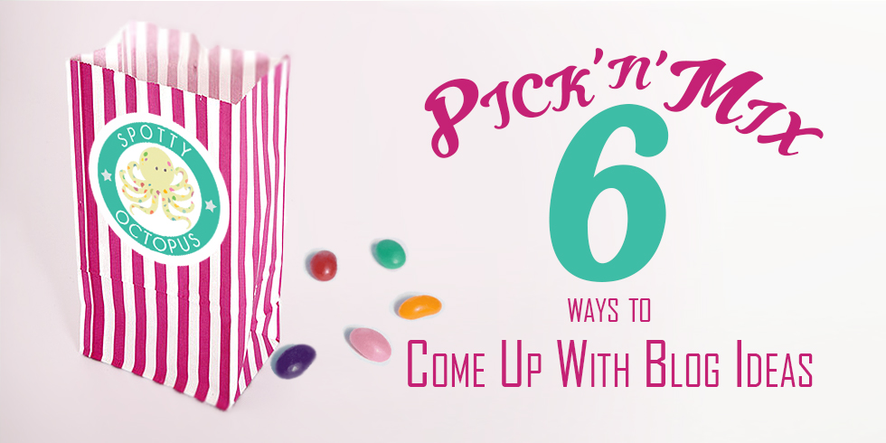 Pick n Mix Blog Titles